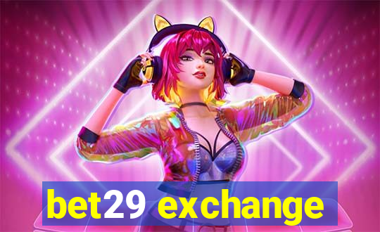 bet29 exchange